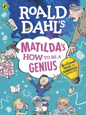 cover image of Roald Dahl's Matilda's How to be a Genius
